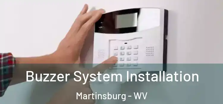 Buzzer System Installation Martinsburg - WV