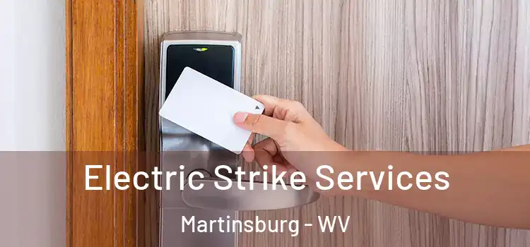  Electric Strike Services Martinsburg - WV