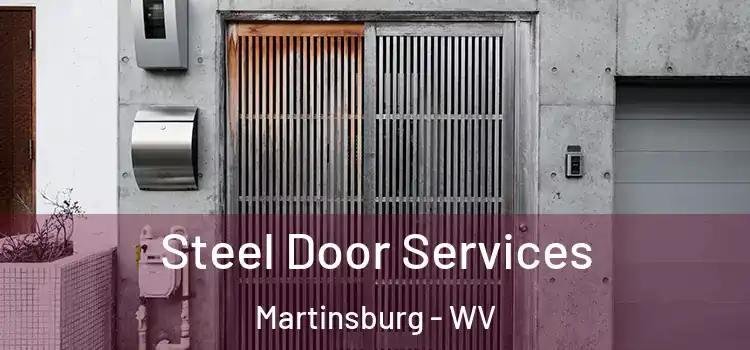 Steel Door Services Martinsburg - WV